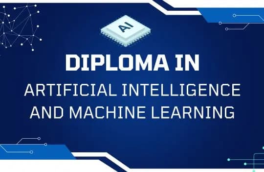 Diploma in Artificial Intelligence and Machine Learning