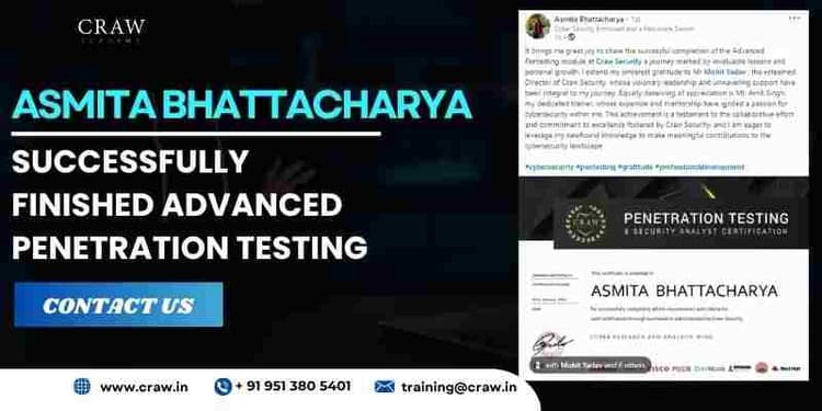 Asmita Bhattacharya successfully finished Advanced Penetrati...