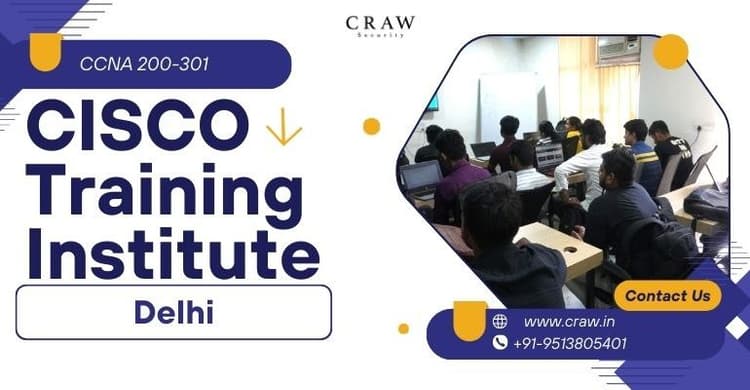 Best CISCO Training Institute in Delhi | Craw Security