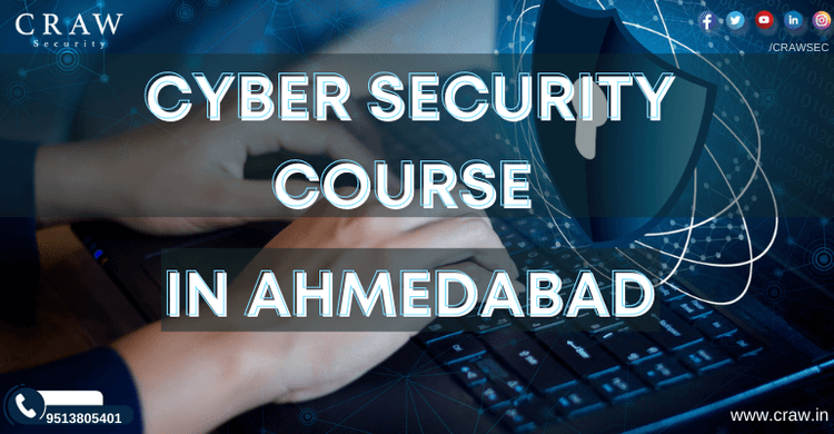 Best Cyber Security Course in Ahmedabad [Updated 2025]