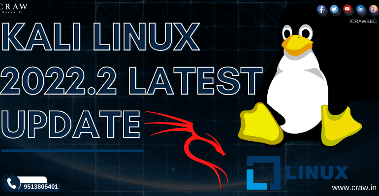 Kali Linux 2022.2 Latest Update 2022