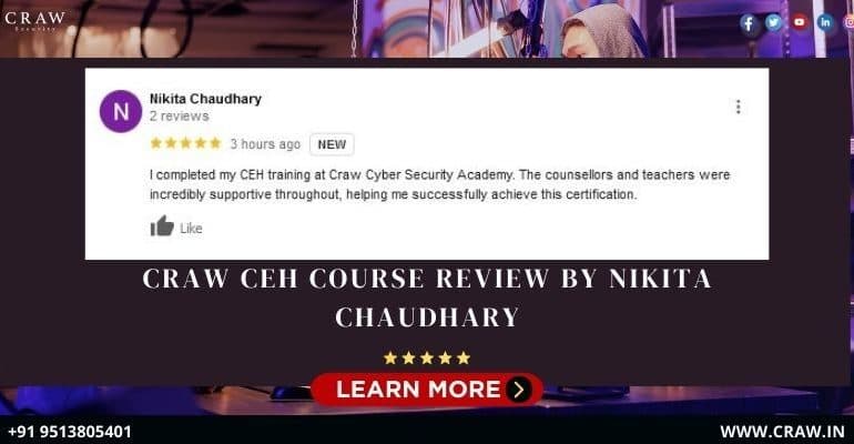 Craw CEH Course Review by Nikita Chaudhary | CEH Certification Training - Craw Security