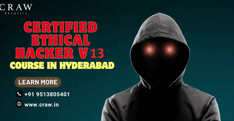 Certified Ethical Hacker v13 Ai Course in Hyderabad