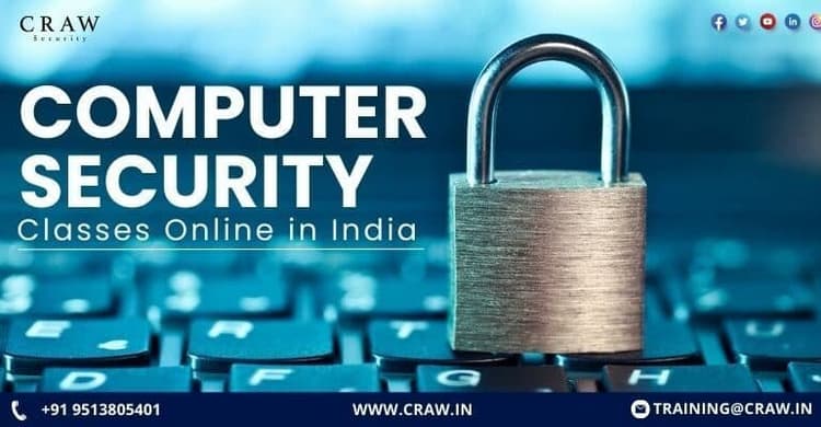 Computer Security Classes Online in India - Craw Security