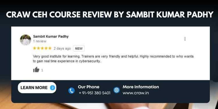 Craw CEH Course Review by Sambit Kumar Padhy | CEH v12 Certi...