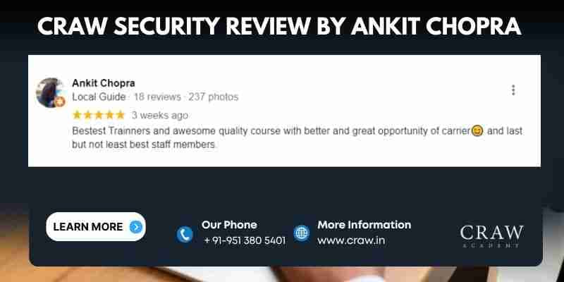 Craw Security Reviews by Ankit Chopra - Craw Security