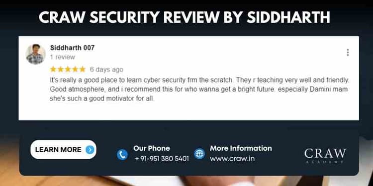 Craw Cyber Security Review by Siddharth - Craw Security