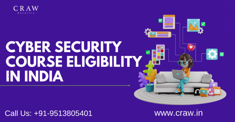 Cyber Security Course Eligibility in India [Updated 2025]