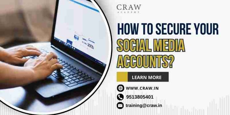 How to Secure Your Social Media Accounts? [2026]