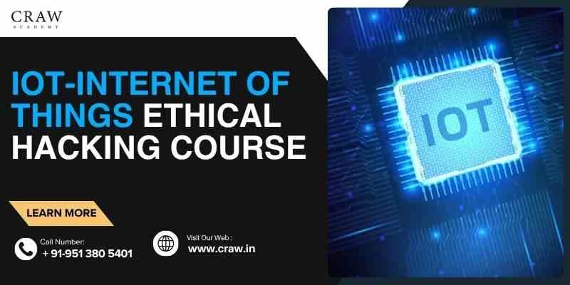 IOT-Internet Of Things | Ethical Hacking Course | Cyber Security