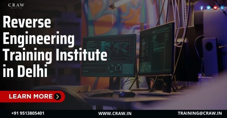Reverse Engineering Training Institute in Delhi - Craw Secur...