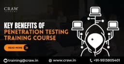 Key Benefits of Penetration Testing Training Course