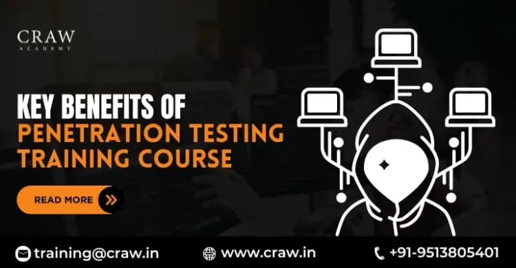 Key Benefits of Penetration Testing Training Course in India...
