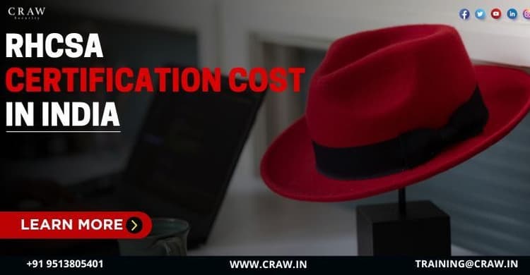 RHCSA Certification Cost in India [Updated 2025]