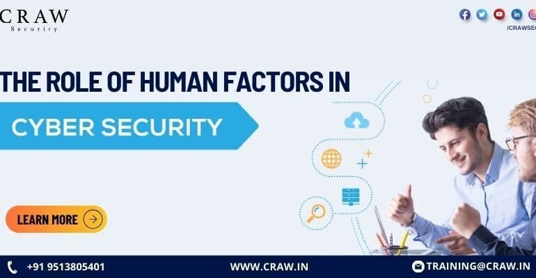 The Role of Human Factors in Cybersecurity | Craw Security