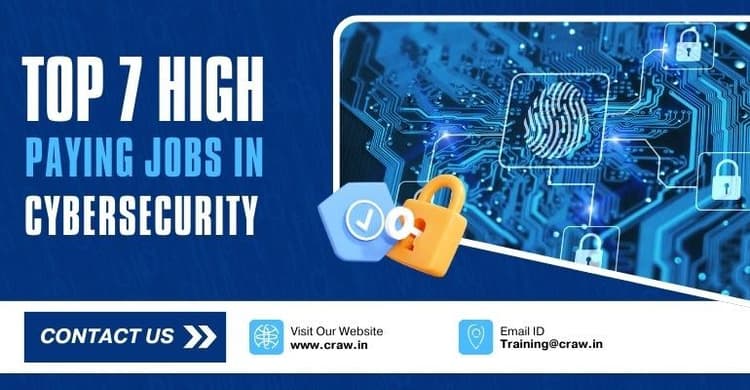 Top 7 High Paying Jobs in Cybersecurity [2025] - Craw Securi...