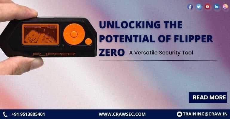Unlocking the Potential of Flipper Zero: A Versatile Security Tool