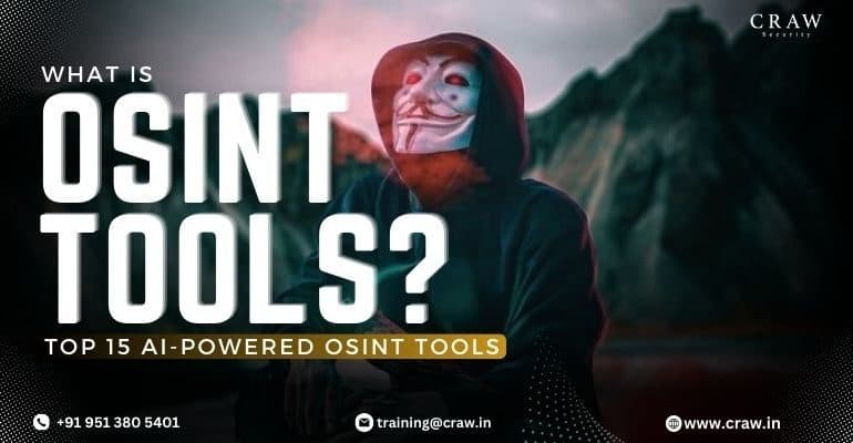 What is OSINT? Top 15 AI-Powered OSINT Tools