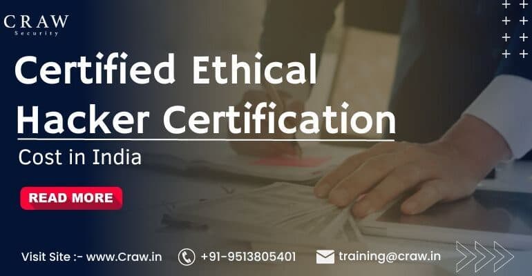 Certified Ethical Hacker Certification Cost In India