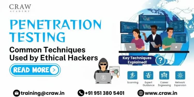 Common Penetration Testing Techniques Used by Ethical Hacker...