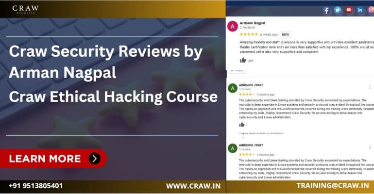 Craw Security Reviews by Arman Nagpal | Ethical Hacking Course | Craw Security