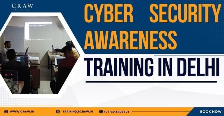 Best Cyber Security Awareness Training in Delhi, India