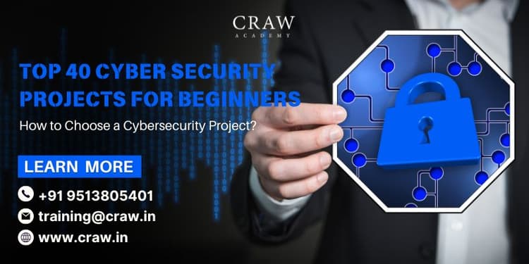 Top 40 Cyber Security Projects for Beginners in 2026