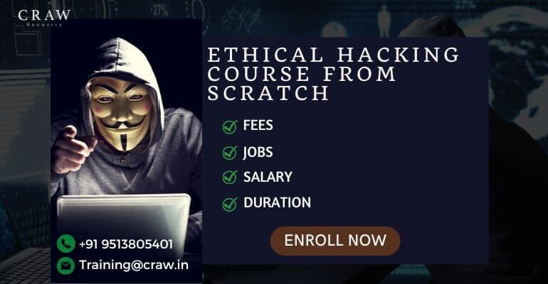 Ethical Hacking Course from Scratch, Fees, Duration, Salary and Jobs