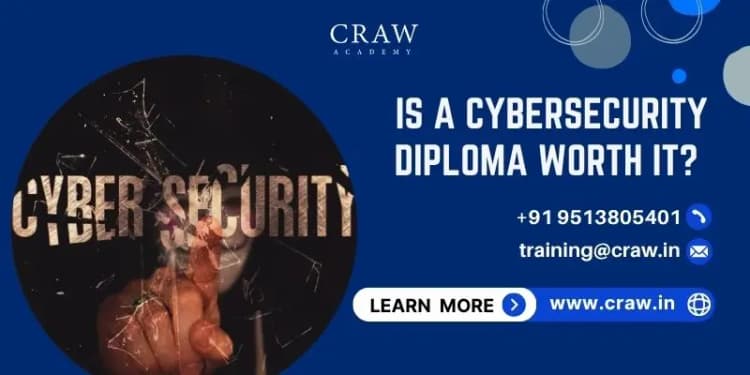 Is a Cybersecurity Diploma Worth It? Here's What You Should...