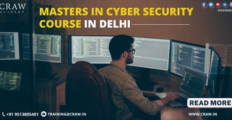 Masters in Cybersecurity Course in Delhi