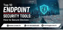 Learn about Top 10 Endpoint Security Tools: How to Secure Devices