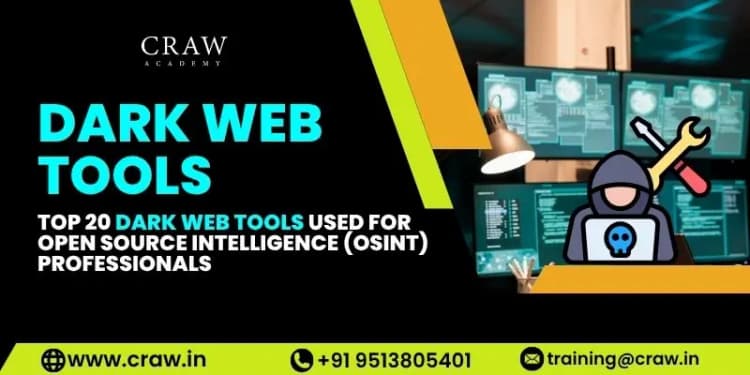 Top 20 Dark Web Tools Used for Open Source Intelligence (OSI...