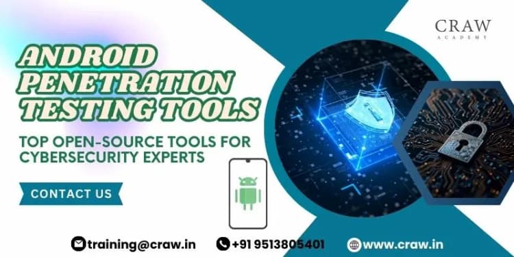 Top Open-Source Android Penetration Testing Tools for Cybers...