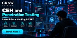 CEH and Penetration Testing Learn Ethical Hacking & VAPT