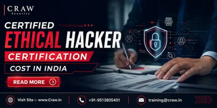 Certified Ethical Hacker Certification Cost in India 2026 |...