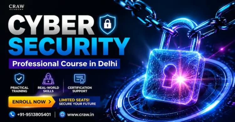 Best Cyber Security Professional Course in Delhi [New 2026]