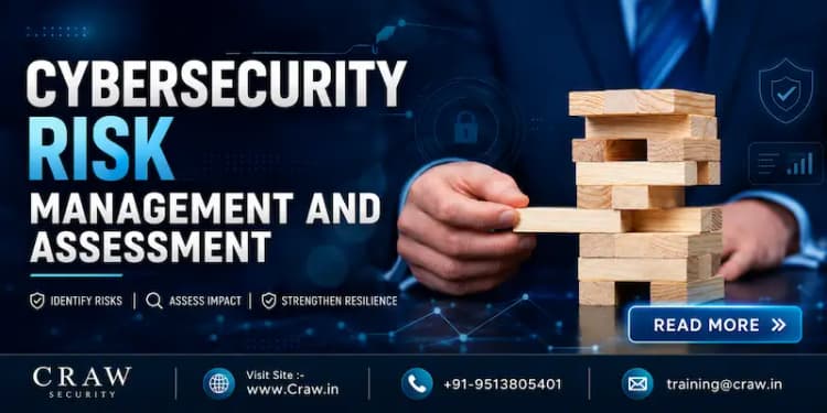 Cybersecurity Risk Management and Assessment Course in Delhi...