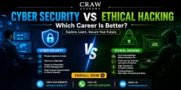 Cyber Security vs Ethical Hacking: Which Career Is Better?