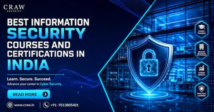Best Information Security Courses and Certifications in Indi...