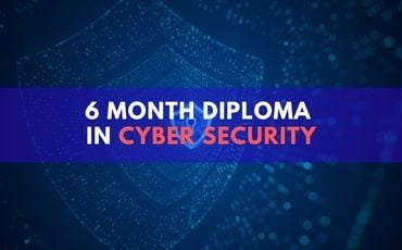 Six Months Cyber Security Diploma