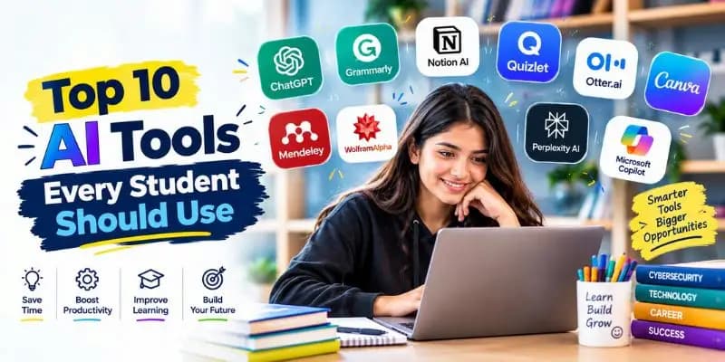 Top 10 AI Tools Every Student Should Use in 2026