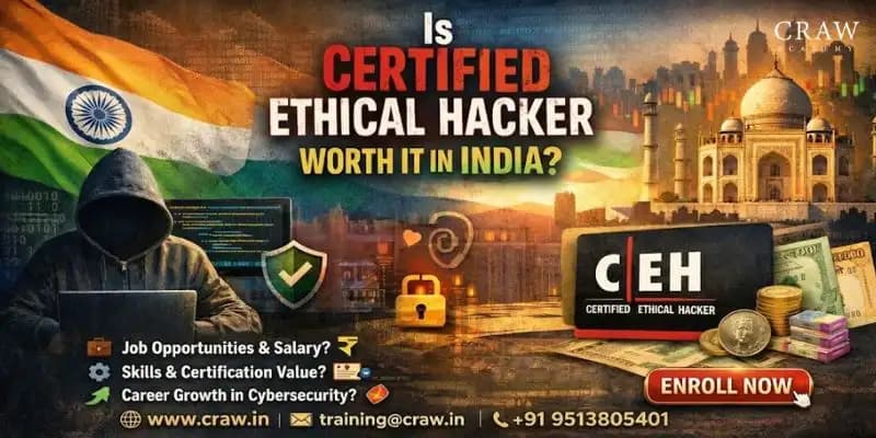 Learn about Is Certified Ethical Hacker Worth it in India?