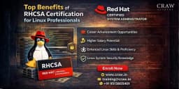 Top Benefits of RHCSA Certification for Linux Professionals