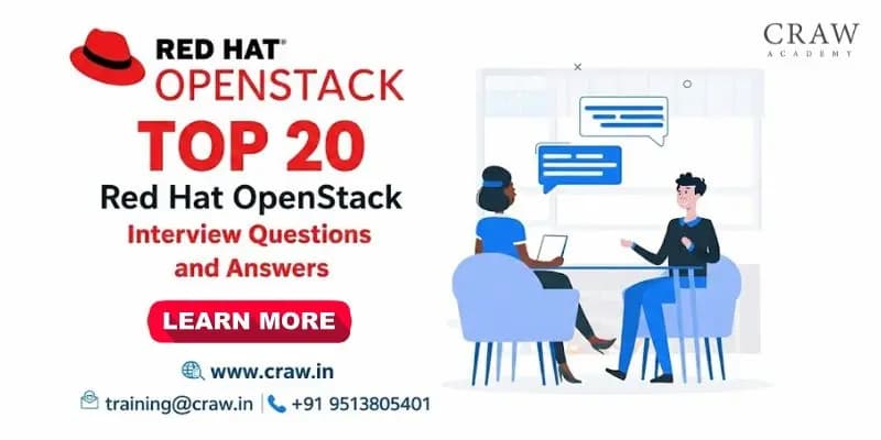 Learn about Top 20 Red Hat OpenStack Interview Questions and Answers