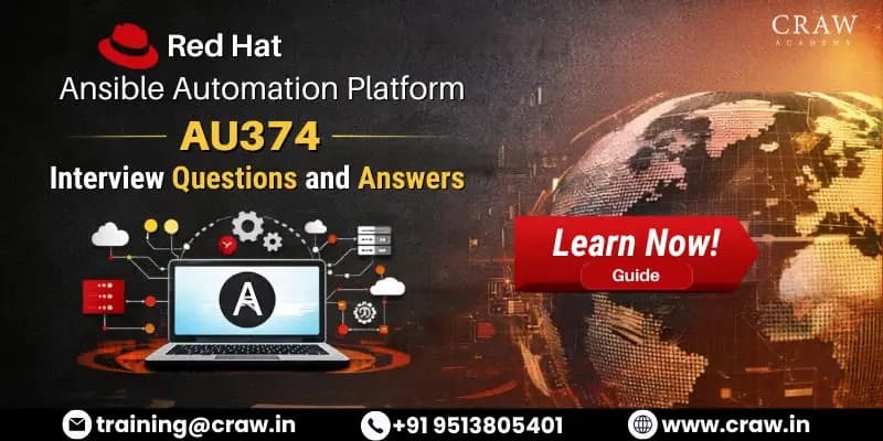 Red Hat Ansible Automation Platform AU374 Interview Questions and Answers