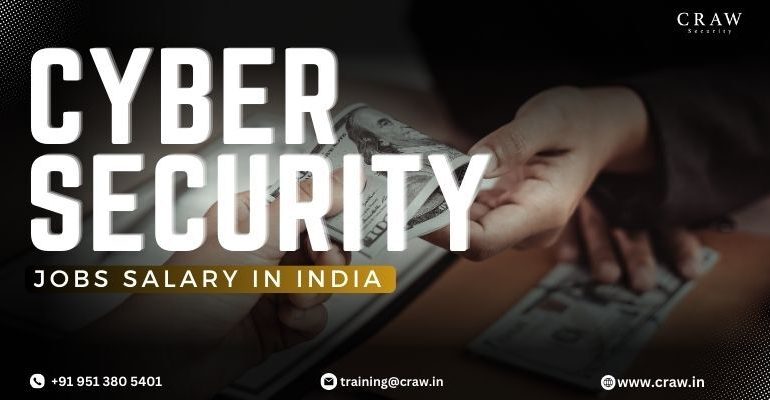 Cybersecurity Jobs Salary in India [2025 Details]