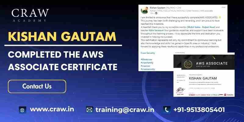 Kishan Gautam: Successfully Completed AWS Associate Certificate - Craw Security