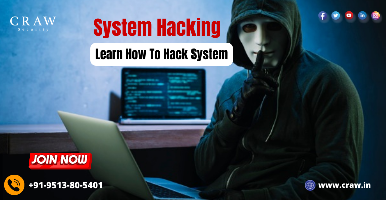 What is System Hacking? | How To Hack System - Craw Security
