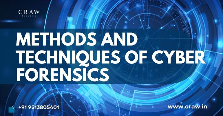 Cyber Forensics Methods & Techniques | Cyber Security Institute In Delhi