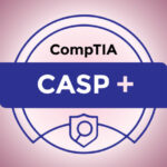 Comptia CASP Training and Certification Course,CompTIA Advanced Security Practitioner